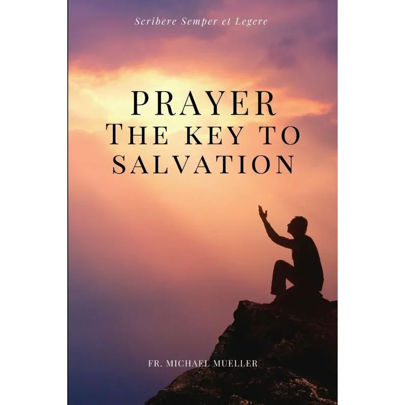 Prayer - The Key to Salvation