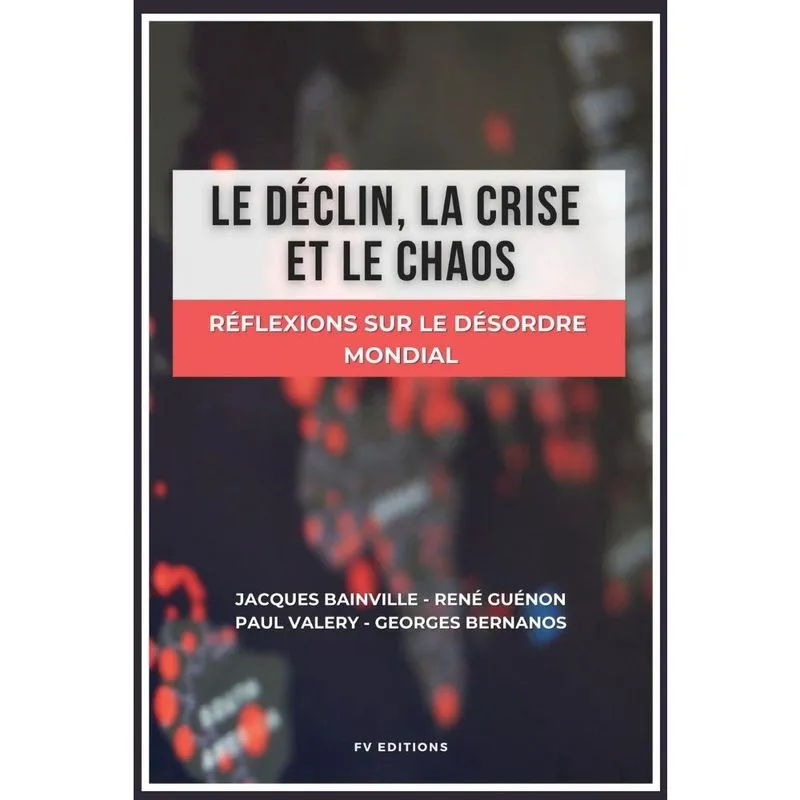 Le déclin, la crise et le chaos