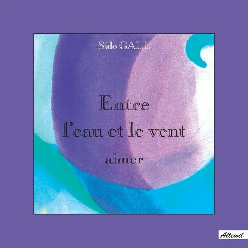 Entre leau et le vent aimer