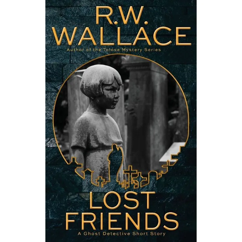 Lost Friends