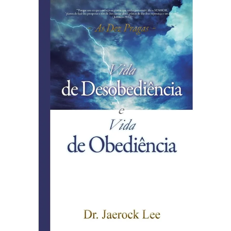 Vida de Desobediência e Vida de Obediência