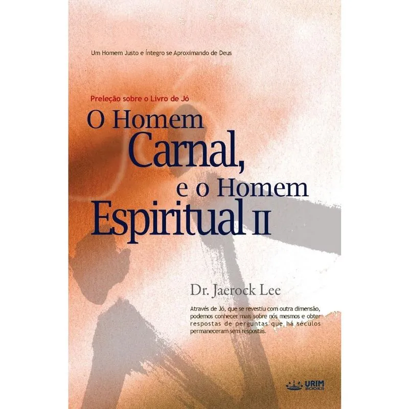 O Homem Carnal e o Homem Espiritual