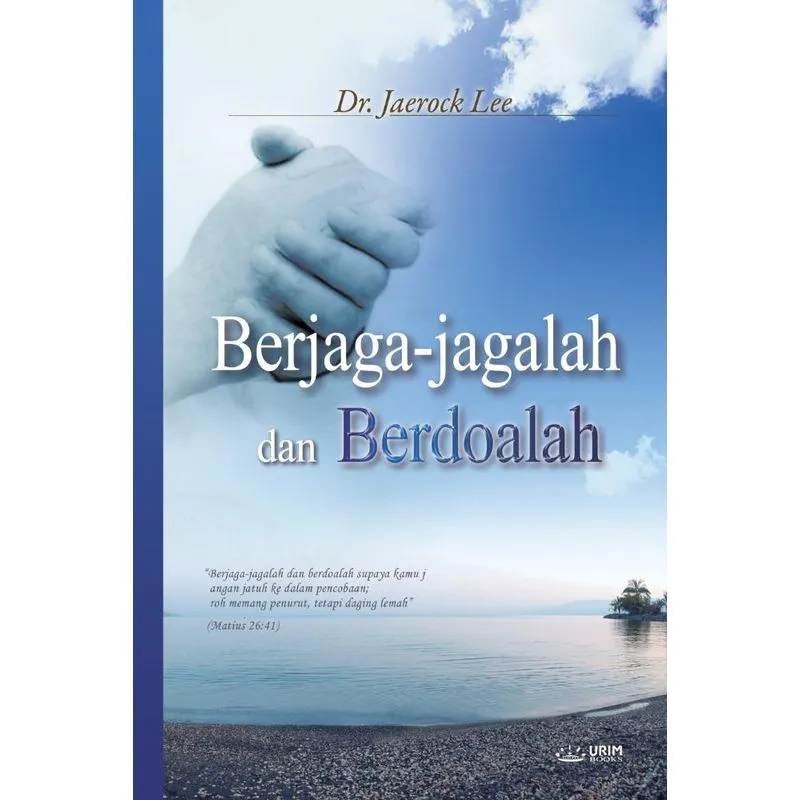 Berjaga-jagalah dan Berdoalah