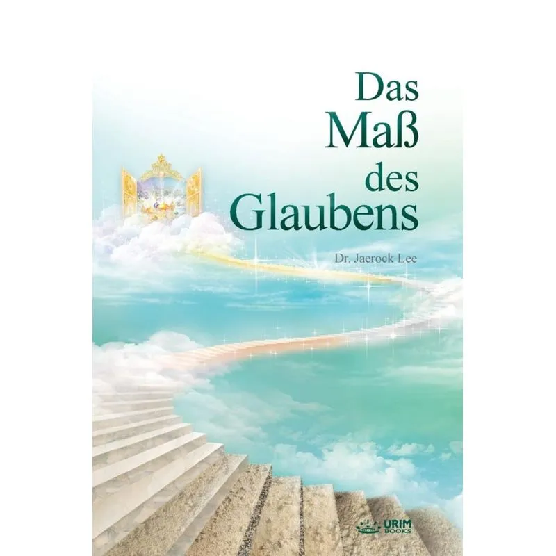 Das Maß des Glaubens