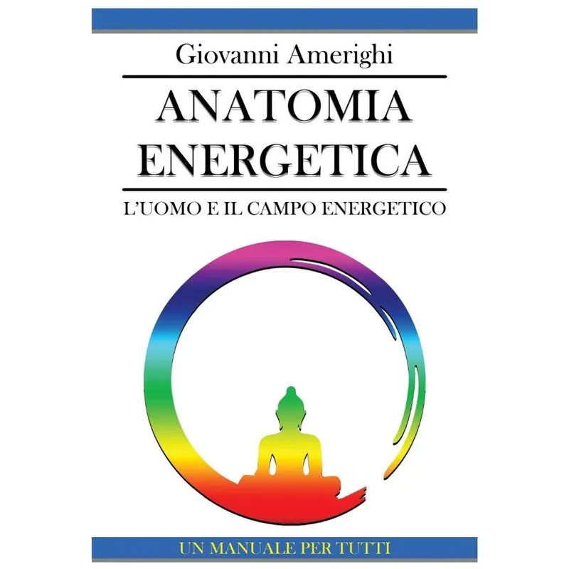 Livro Anatomia Energetica - L'Uomo e Il Campo Energetico