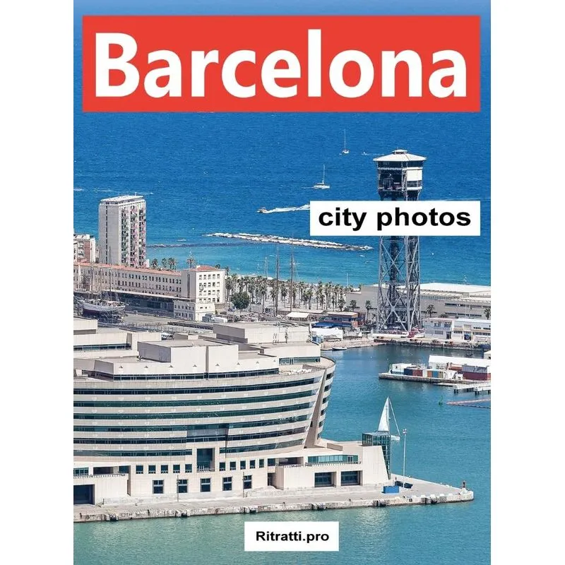 Barcelona City Photos