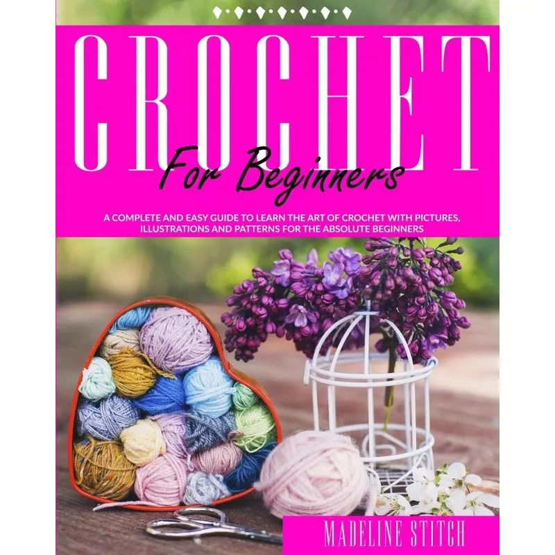 CROCHET FOR BEGINNERS