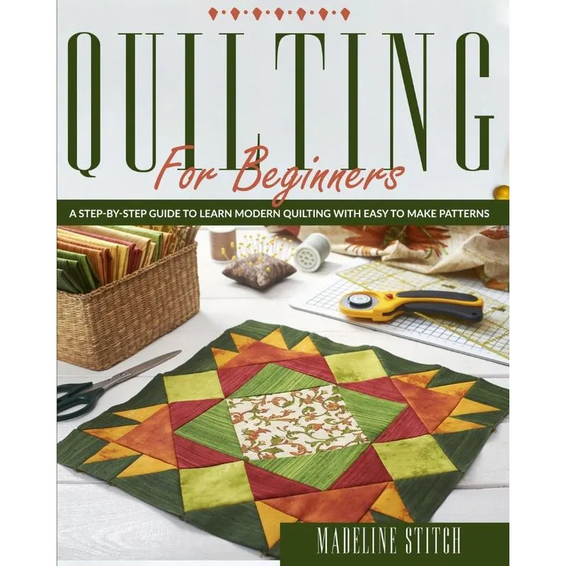 QUILTING FOR BEGINNERS