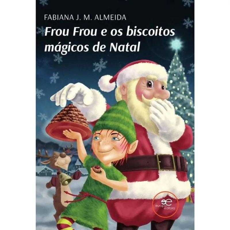 Frou Frou e os biscoitos mágicos de Natal - Português