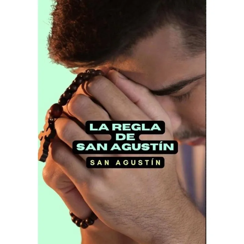 La regla de San Agustín - Espanhol