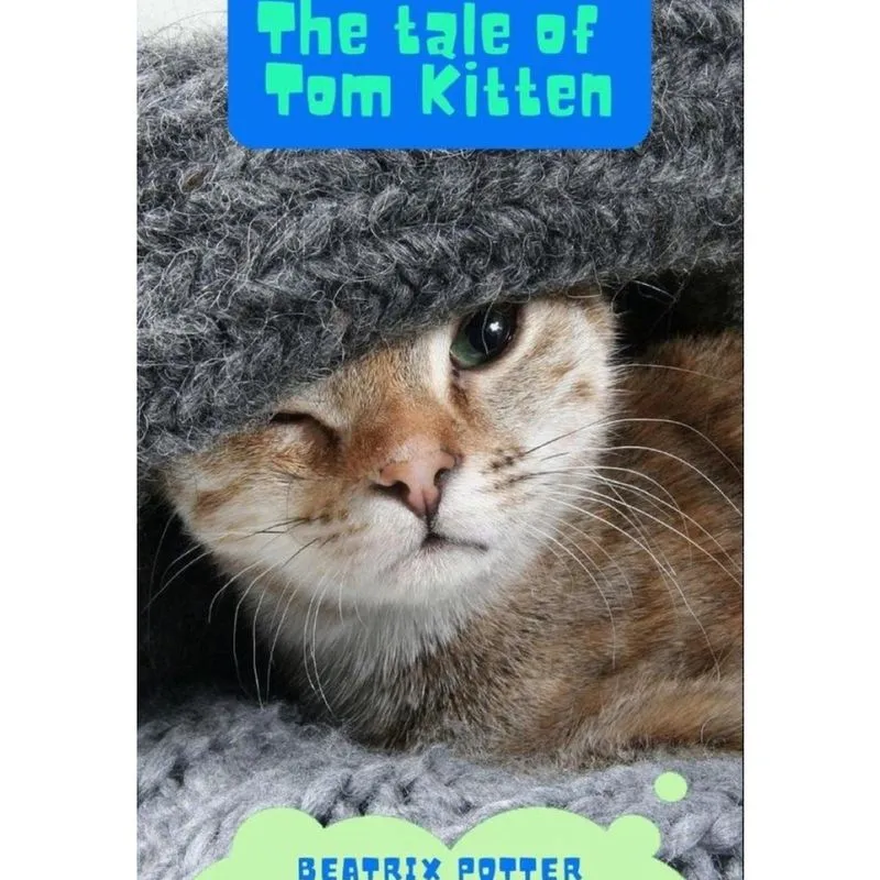 The Tale of Tom Kitten - Inglês