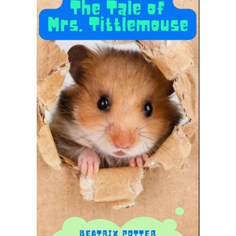 The Tale of Mrs. Tittlemouse - Inglês