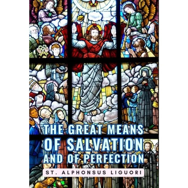 The Great Means Of Salvation And Of Perfection - Inglês