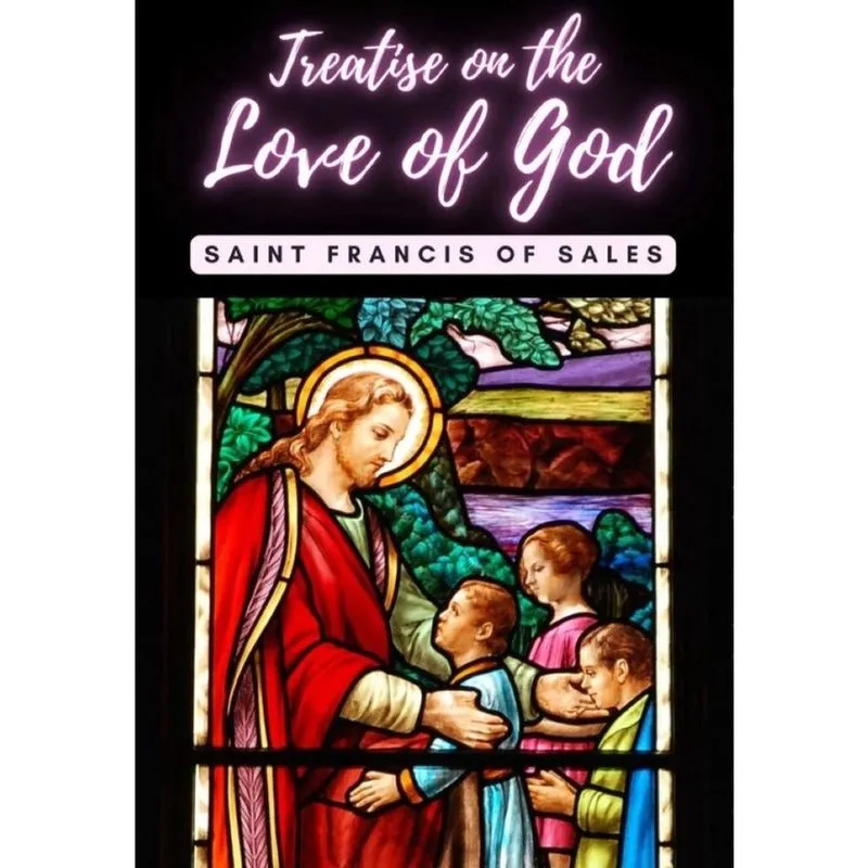 Treatise on the Love of God - Francês