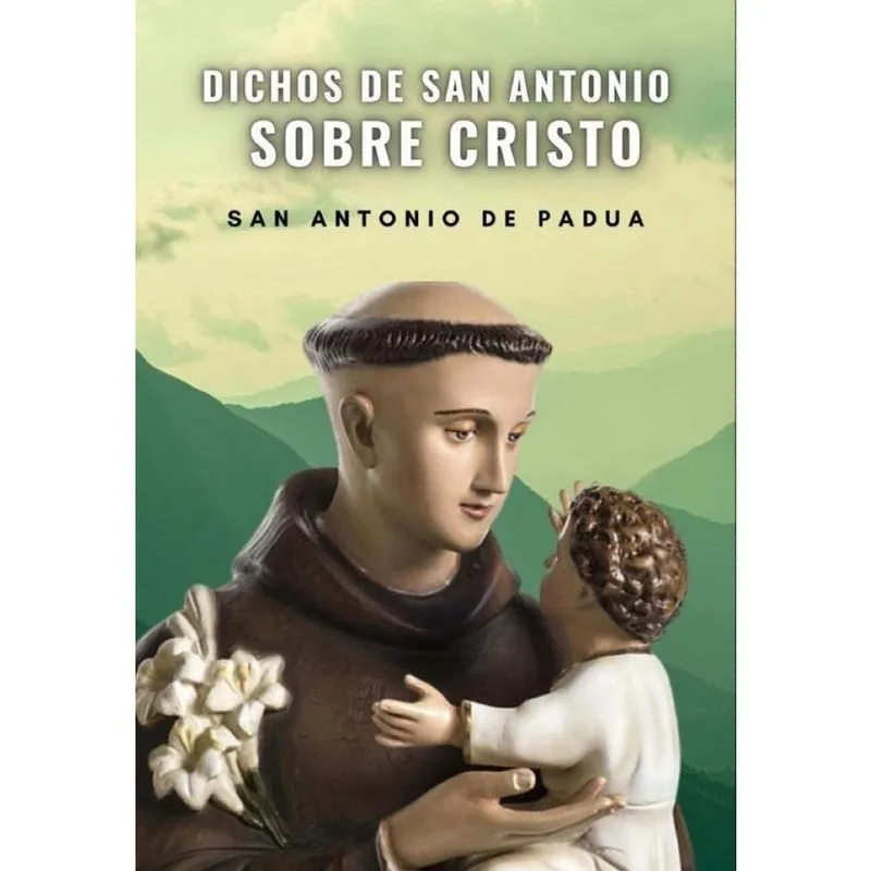 Dichos de San Antonio sobre Cristo - Espanhol