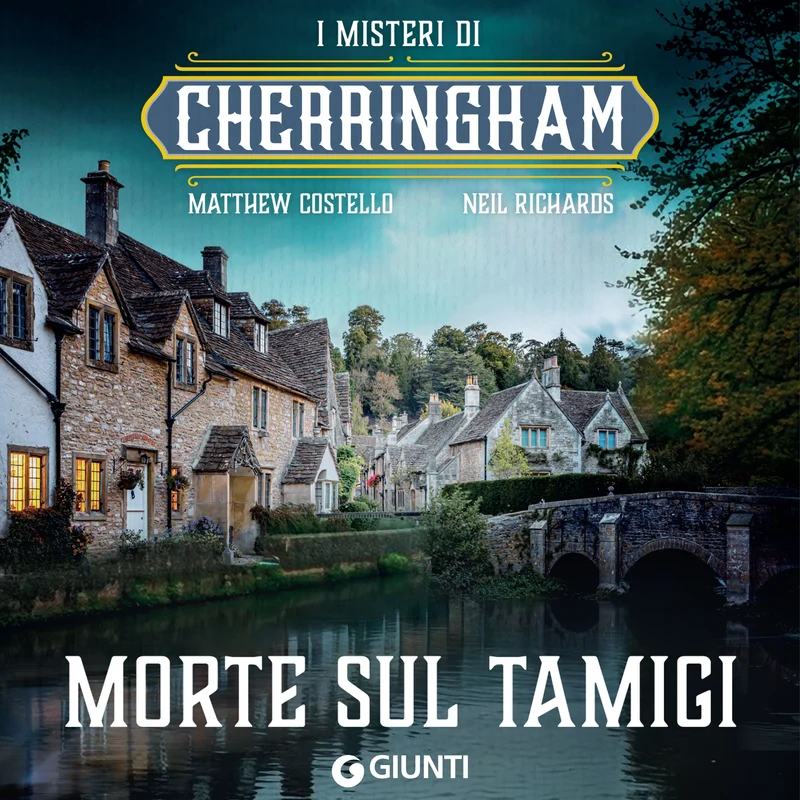Morte Sul Tamigi. Cherringham Vol. 1