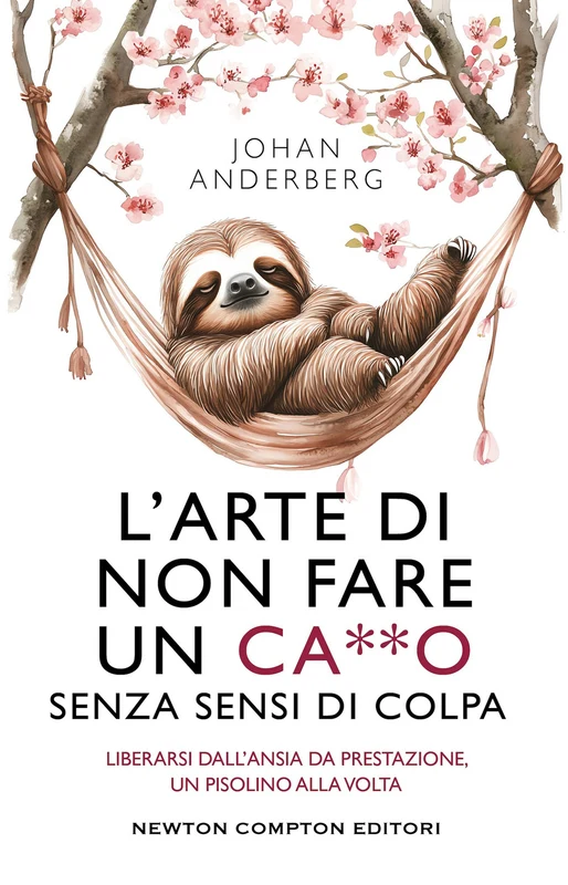 L'arte di non fare un ca**o senza sensi di colpa