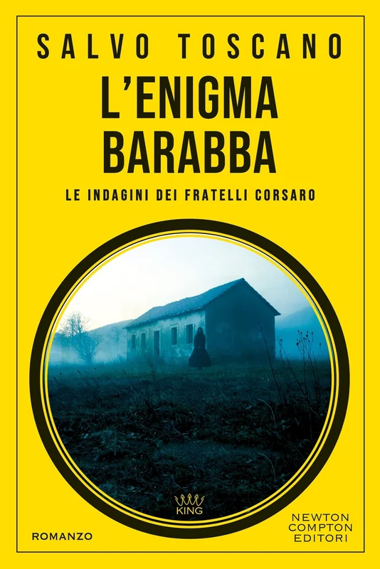 L'enigma Barabba. Le indagini dei fratelli Corsaro