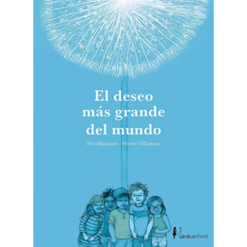 El deseo mas grande del mundo El deseo más grande del mundo