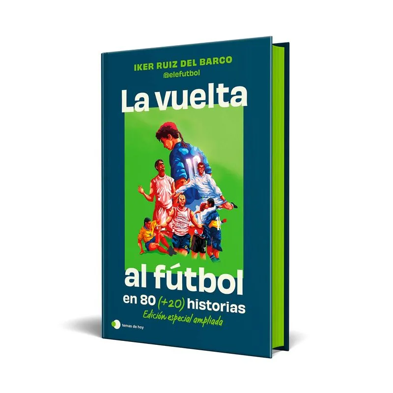 La vuelta al futbol en 80 (+20) historias (Edición Especial)