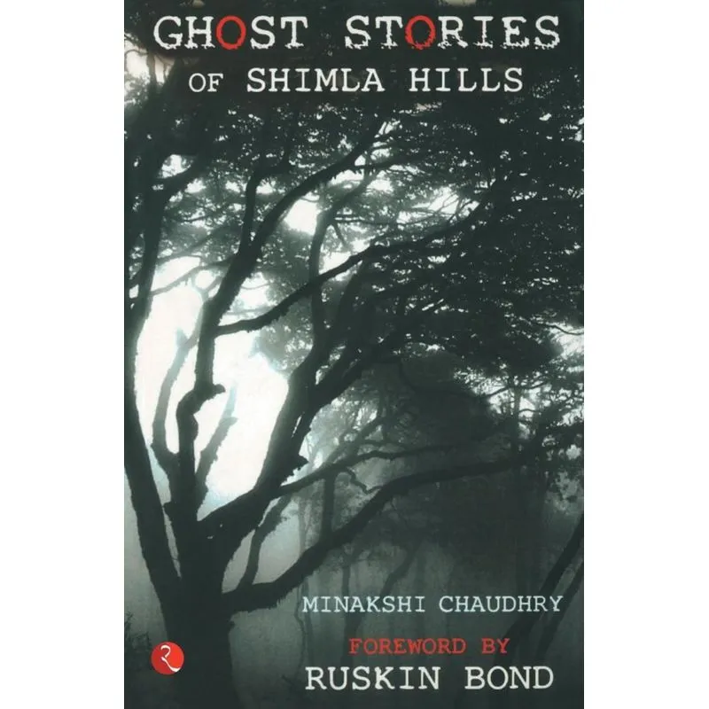 GHOST STORIES OF SHIMLA HILLS