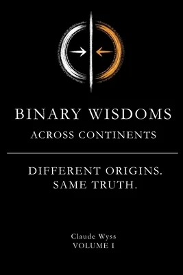 Binary Wisdoms: Across Continents Paperback