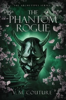 The Phantom Rogue: A Dark Romantasy Paperback
