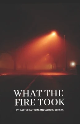 What the Fire Took Paperback