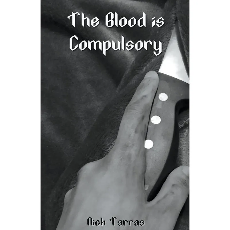 The Blood Is Compulsory