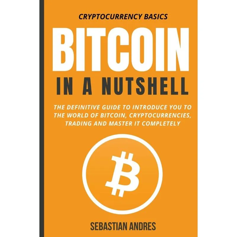 Bitcoin In A Nutshell