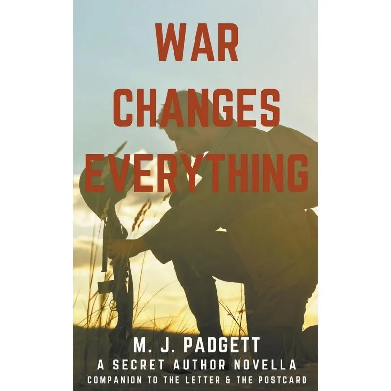 War Changes Everything