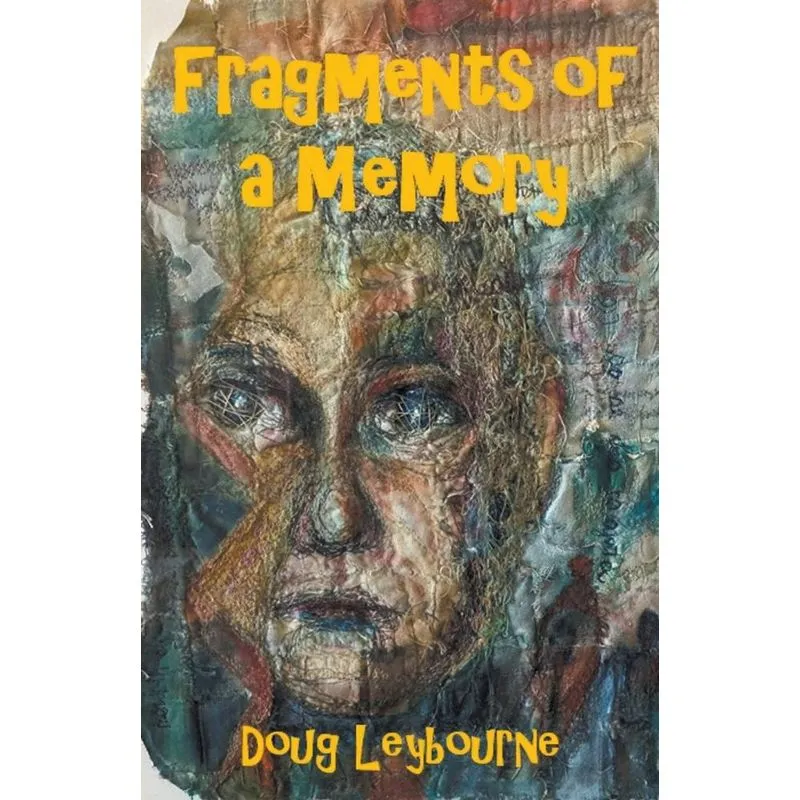 Fragments Of A Memory