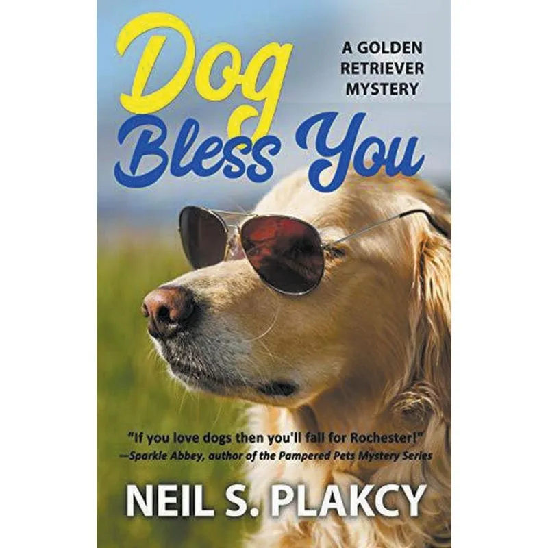 Dog Bless You (cozy Dog Mystery)