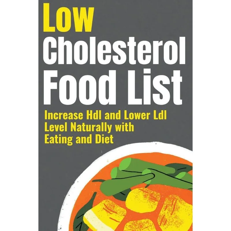 Low Cholesterol Food List