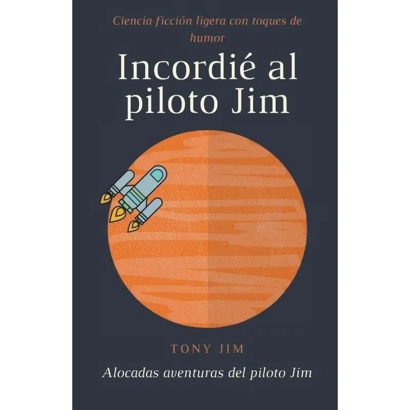 Incordi&amp;#233, Al Piloto Jim