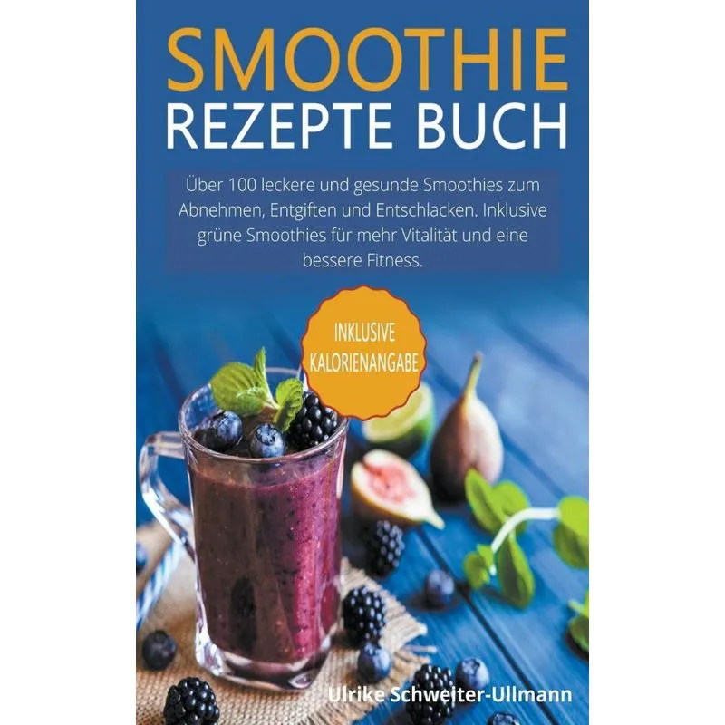Smoothie Rezepte Buch