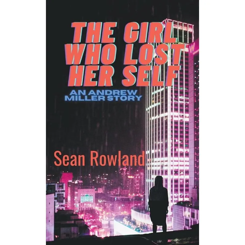 The Girl Who Lost Her Self