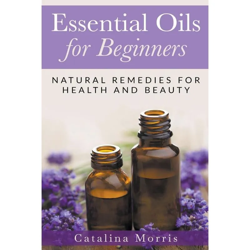 Essential Oils For Beginners