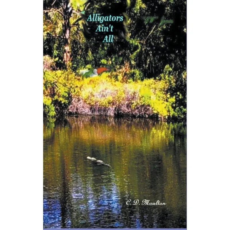 Alligators Aint All
