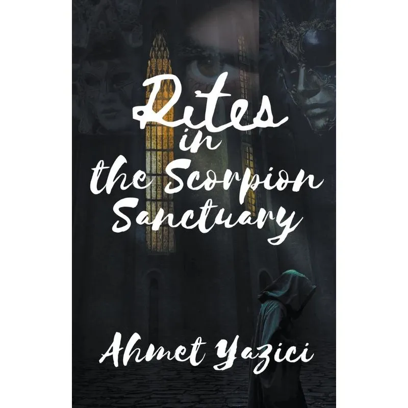 Rites In The Scorpion Sanctuary
