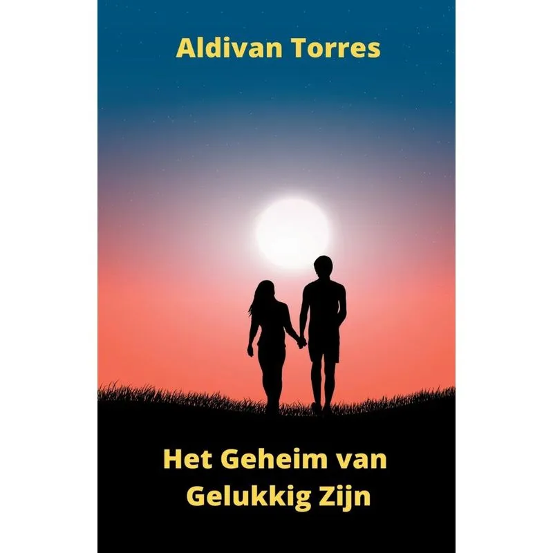 Het Geheim Van Gelukkig Zijn