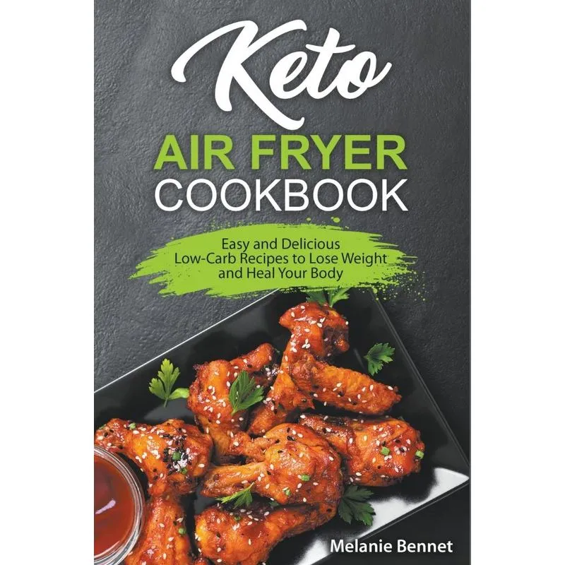 Keto Air Fryer Cookbook