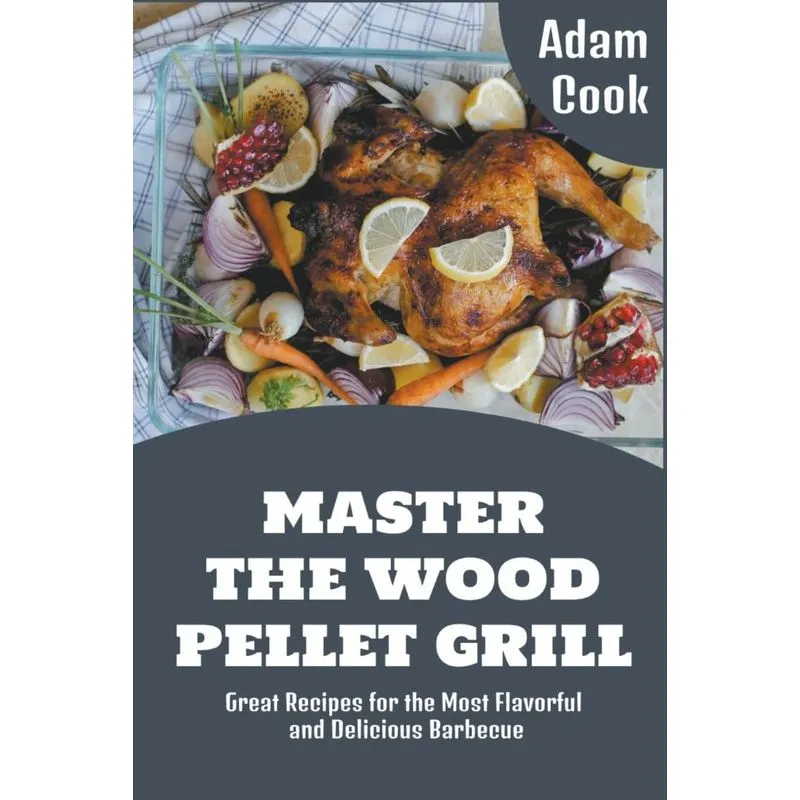 Master The Wood Pellet Grill