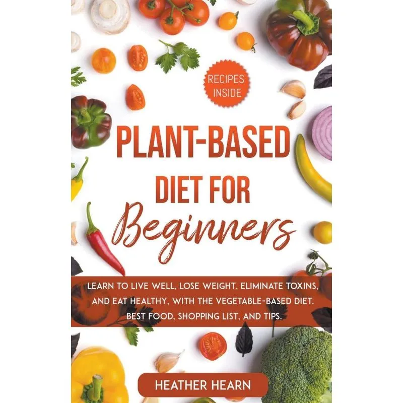 Plant-based Diet For Beginners