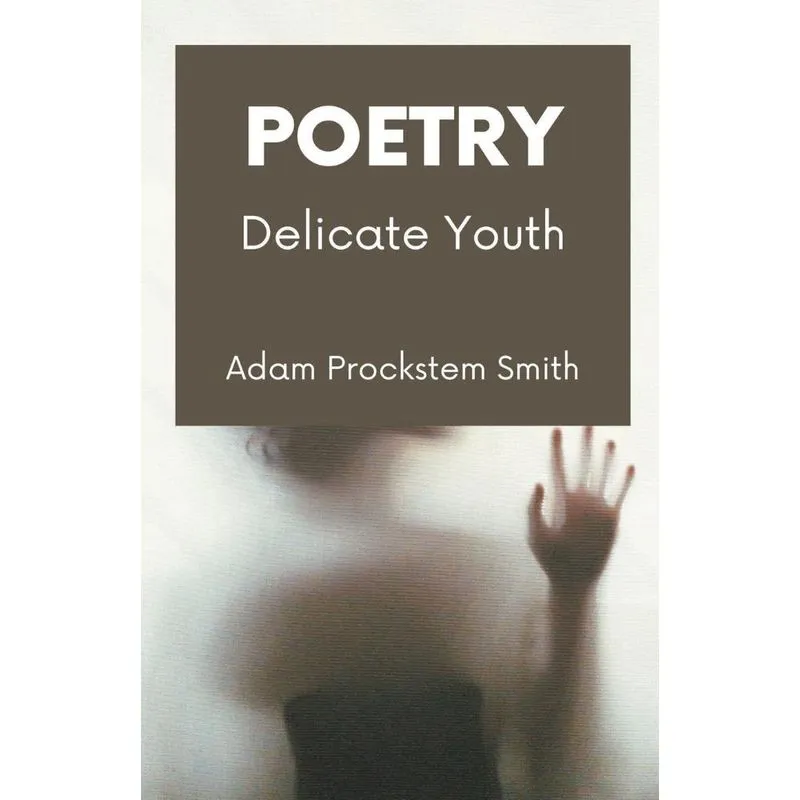 Delicate Youth