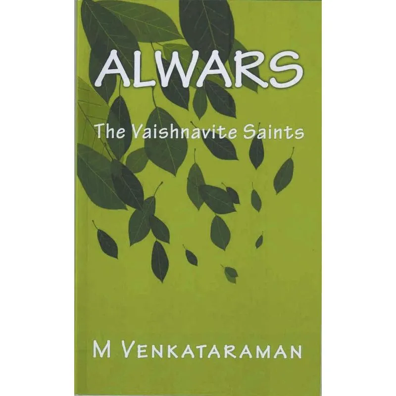 Alwars, The Vaishnavite Saints