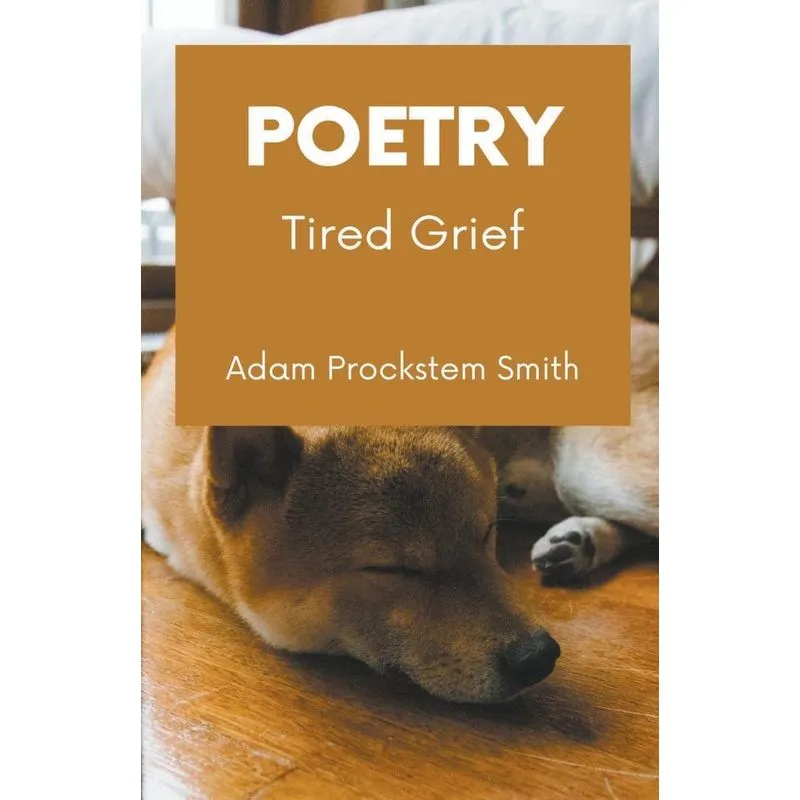 Tired Grief