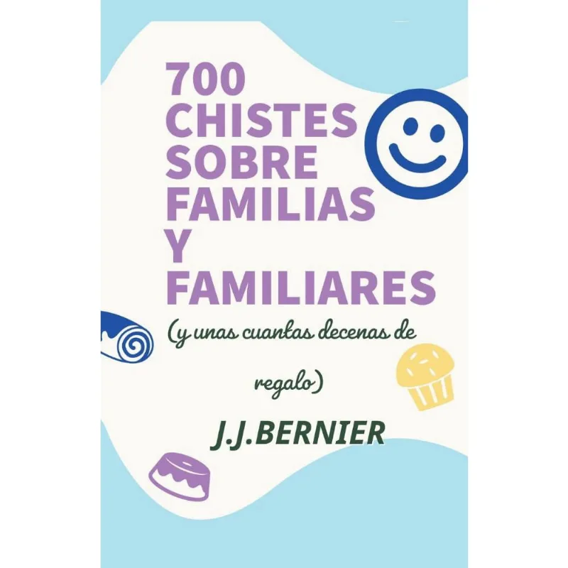 700 chistes sobre familias y familiares (y unas cuantas dec