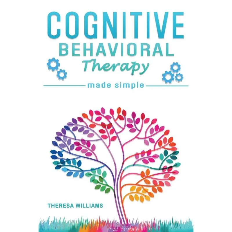 Cognitive Behavioral Therapy