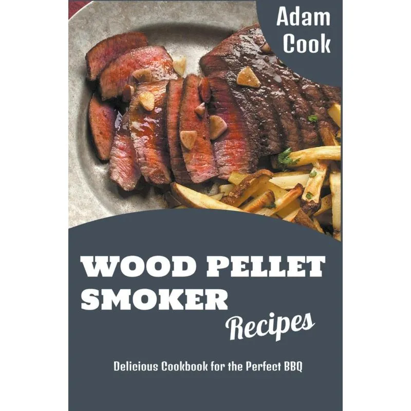 Wood Pellet Smoker Recipes